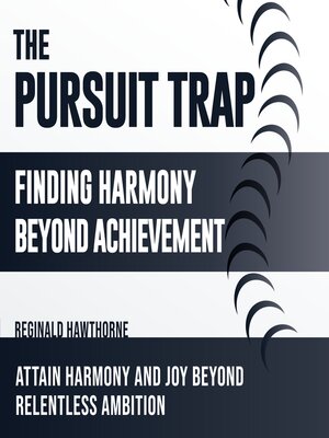 cover image of The Pursuit Trap